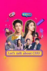 Let’s Talk About CHU